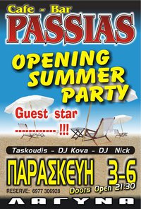 PASSIAS CAFE BAR OPENING SUMMER PARTY